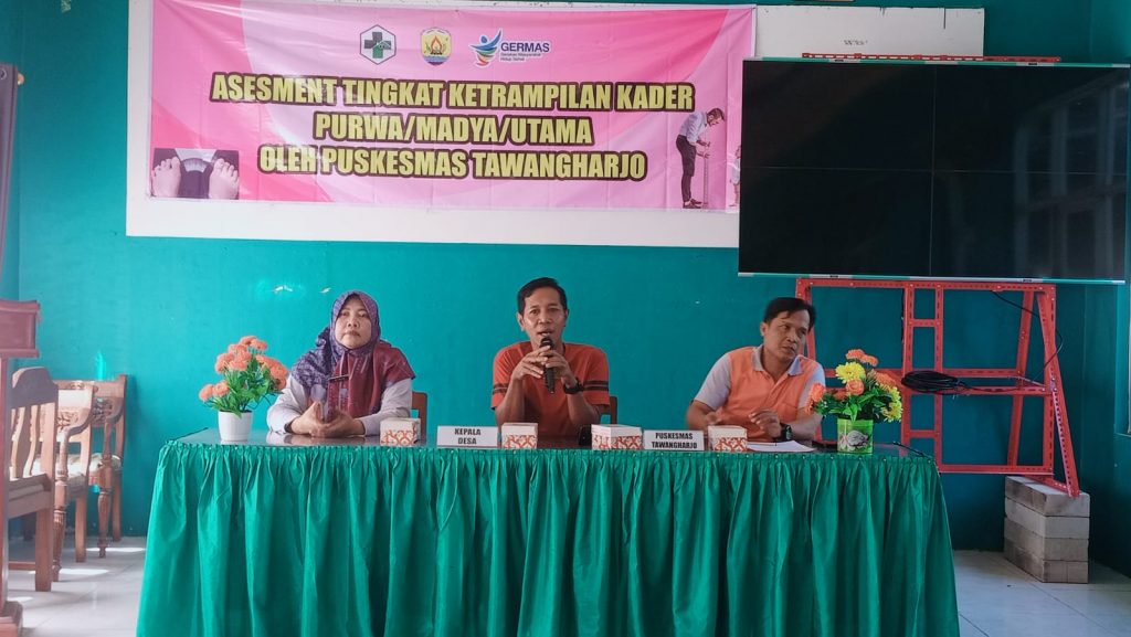 ASESMENT TINGKAT KETRAMPILAN KADER PURWA,MADYA,UTAMA OLEH PUSKESMAS TAWANGHARJO DI DESA TARUB